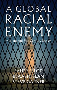 portada A Global Racial Enemy: Muslims and 21St-Century Racism (en Inglés)