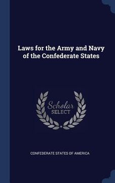 portada Laws for the Army and Navy of the Confederate States