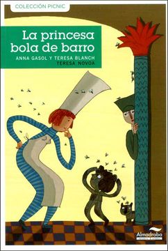 portada Princesa Bola de Barro, la -1- (Colección Picnic)