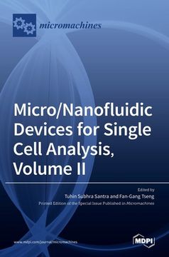 portada Micro/Nanofluidic Devices for Single Cell Analysis, Volume II (en Inglés)