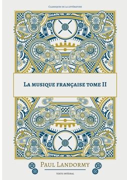 portada La musique française: Tome 2 (in French)