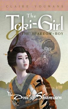 portada The Toki-Girl and the Sparrow-Boy, Book 9: The Oni's Shamisen (en Inglés)