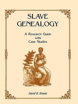 portada slave genealogy: a research guide with case studies (en Inglés)