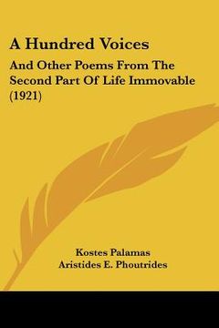 portada a hundred voices: and other poems from the second part of life immovable (1921) (en Inglés)