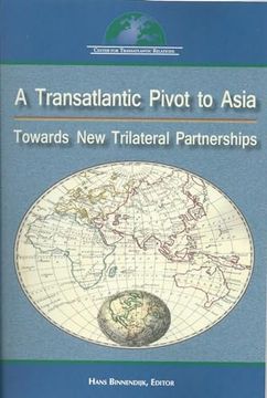 portada A Transatlantic Pivot to Asia: Towards new Trilateral Partnership