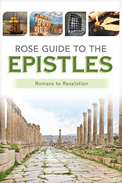 portada Rose Guide to the Epistles: Charts and Overviews From Romans to Revelation (en Inglés)