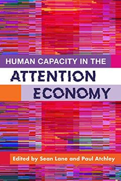 portada Human Capacity in the Attention Economy (en Inglés)