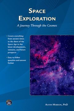Space Exploration: A Journey Through the Cosmos (en Inglés)