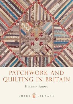 portada patchwork and quilting in britain (en Inglés)