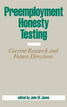 portada preemployment honesty testing: current research and future directions (en Inglés)