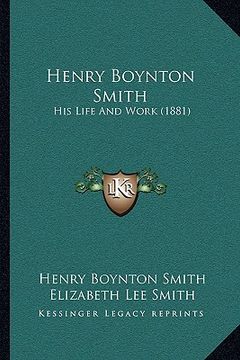 portada henry boynton smith: his life and work (1881) (en Inglés)