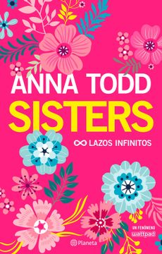 portada Sisters. Lazos Infinitos (Planeta Internacional) (in Spanish)