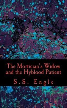 portada The Mortician's Widow and the Hyblood Patient (in English)