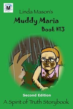 portada Muddy Maria Second Edition: Book # 13 (en Inglés)