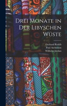 portada Drei Monate in Der Libyschen Wüste (en Alemán)