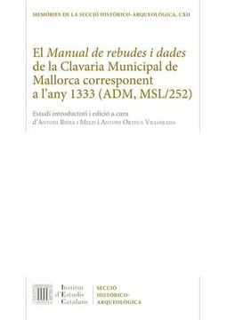portada El Manual de Rebudes i Dades de la Clavaria Municipal de Mallorca Corresponent a L'Any 1333 (Adm, msl (en Catalá)