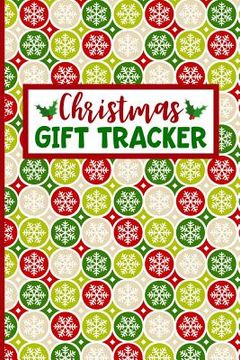 portada Christmas Gift Tracker: Holiday Shopping List Organizer for Managing Your Christmas Season Gift List (Vol 6) (en Inglés)
