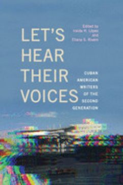 portada Let's Hear Their Voices: Cuban American Writers of the Second Generation
