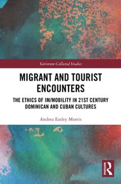 portada Migrant and Tourist Encounters: The Ethics of im (in English)