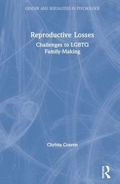 portada Reproductive Losses: Challenges to LGBTQ Family-Making (en Inglés)