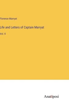 portada Life and Letters of Captain Marryat: Vol. II (en Inglés)