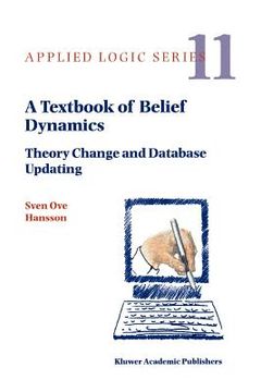 portada a textbook of belief dynamics: theory change and database updating (en Inglés)