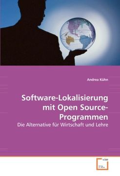 portada Software-Lokalisierung mit Open Source-Programmen: Die Alternative für Wirtschaft und Lehre