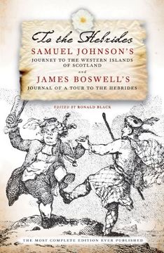 portada To the Hebrides: Samuel Johnson's Journey to the Western Islands and James Boswell's Journal of a Tour (en Inglés)
