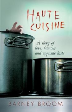 portada Haute Cuisine: A story of love, humour and exquisite taste (in English)