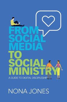 portada From Social Media to Social Ministry: A Guide to Digital Discipleship (en Inglés)