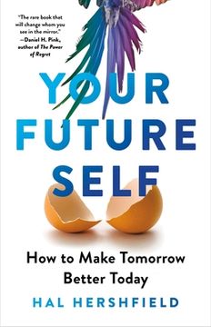 portada Your Future Self: Making Tomorrow Better Today (in English)