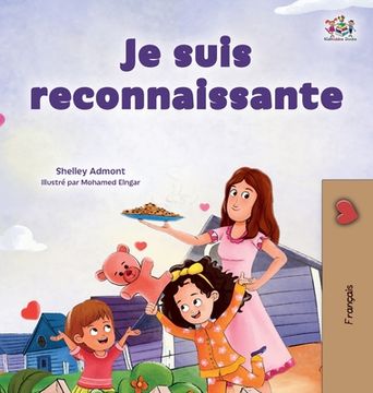 portada I am Thankful (French Book for Children) (en Francés)