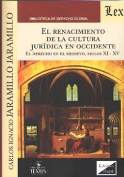 portada El Renacimiento de la Cultura Juridica en Occidente