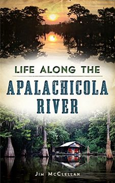 portada Life Along the Apalachicola River (en Inglés)