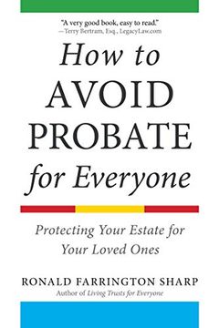 portada How to Avoid Probate for Everyone: Protecting Your Estate for Your Loved Ones (en Inglés)