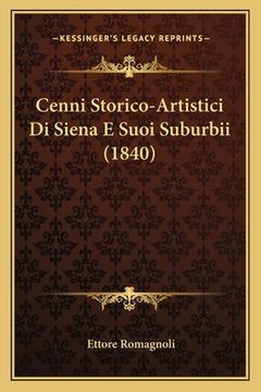 portada Cenni Storico-Artistici Di Siena E Suoi Suburbii (1840) (in Italian)