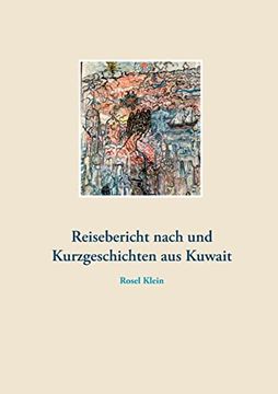 portada Reisebericht Nach und Kurzgeschichten aus Kuwait (en Alemán)