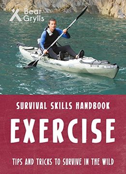 portada Bear Grylls Survival Skills: Exercise (en Inglés)