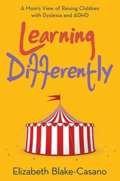 portada Learning Differently: A Mom'S View of Raising Children With Dyslexia and Adhd (en Inglés)