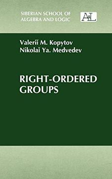 portada Right-Ordered Groups (Siberian School of Algebra and Logic) 