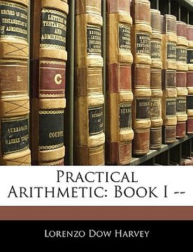 portada practical arithmetic: book i -- (en Inglés)