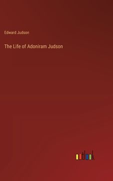 portada The Life of Adoniram Judson (in English)