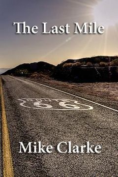 portada Route 66: The Last Mile (en Inglés)