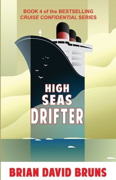 portada High Seas Drifter: Cruise Confidential 4 (en Inglés)