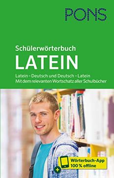 portada Pons Schülerwörterbuch Latein: Latein? Deutsch und Deutsch? Latein: Mit dem Relevanten Wortschatz Aller Schulbücher