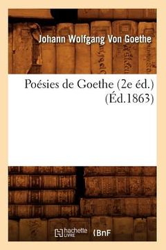 portada Poésies de Goethe (2e Éd.) (Éd.1863) (en Francés)