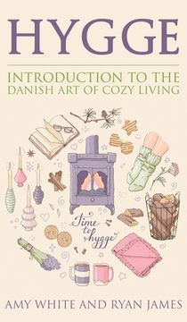 portada Hygge: Introduction to The Danish Art of Cozy Living (Hygge Series) (Volume 1) (en Inglés)