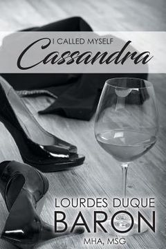 portada I Called Myself Cassandra (en Inglés)