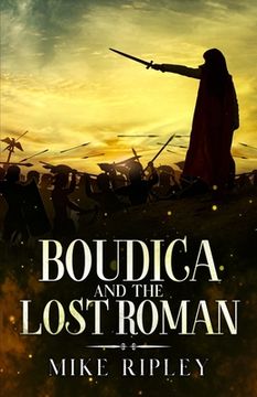 portada Boudica and the Lost Roman (en Inglés)