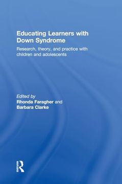 portada Educating Learners With Down Syndrome: Research, Theory, and Practice With Children and Adolescents (en Inglés)